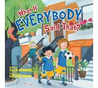Ellen Javernick What If Everybody Said That? (Copertina rigida)