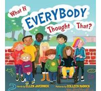 Ellen Javernick What If Everybody Thought That? (Copertina rigida)