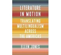 Ellen Jones Literature in Motion (Copertina rigida) Literature Now