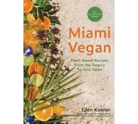 Ellen Kanner Miami Vegan (Copertina rigida)