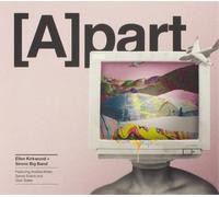 Kirkwood, Ellen & Sirens Big Band - Apart