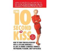 Ellen Kreidman The 10-Second Kiss (Tascabile)
