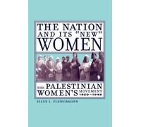Ellen L. Fleischmann The Nation and Its New Women (Tascabile)