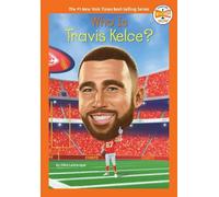Ellen Labrecque Who Is Travis Kelce? (Copertina rigida) Who HQ Now