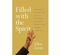 Ellen Lewin Filled with the Spirit (Tascabile)