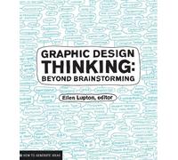 Ellen Lupton Graphic Design Thinking (Tascabile)