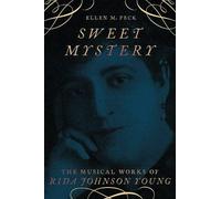 Ellen M. Peck Sweet Mystery (Copertina rigida) Broadway Legacies