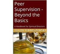 Ellen M Tomaszewski Peer Supervision - Beyond the Basics (Tascabile)