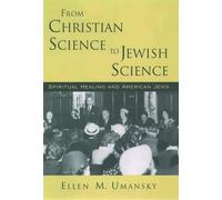 Ellen M. Umansky From Christian Science to Jewish Science (Copertina rigida)