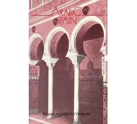 Ellen M. Whishaw Bernhard Whishaw Arabic Spain (Copertina rigida)