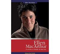 Ellen MacArthur. Il cerchio si chiude: la mia vita
