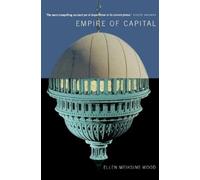 Ellen Meiksins Wood Empire of Capital (Tascabile)