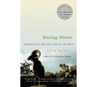 Ellen Meloy Eating Stone (Tascabile)