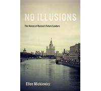 Ellen Mickiewicz No Illusions (Copertina rigida)
