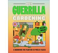 Ellen Miles Get Guerrilla Gardening (Copertina rigida)