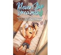 Ellen Mills Special Art Stories Never Stop Dreaming (Copertina rigida)