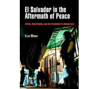 Ellen Moodie El Salvador in the Aftermath of Peace (Tascabile)