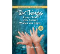 Ten Things Every Child with Autism Wishes You Knew