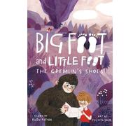 Ellen Potter The Gremlin's Shoes (Big Foot and Little Foot #5 (Copertina rigida)