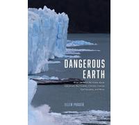 Ellen Prager Dangerous Earth (Copertina rigida)
