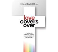 Ellen Radcliff LMFT Love Covers Over (Tascabile)