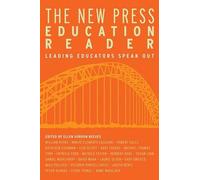 Ellen Reeves The New Press Education Reader (Tascabile)