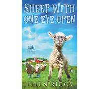 Ellen Riggs Sheep with One Eye Open (Tascabile) Bought-The-Farm Mysteries
