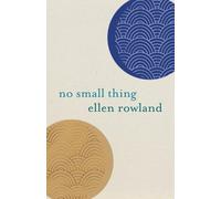 Ellen Rowland No Small Thing (Tascabile)