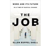 Ellen Ruppel Shell The Job (Copertina rigida)