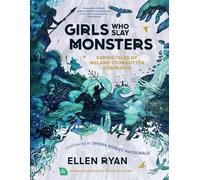 Ellen Ryan Girls Who Slay Monsters (Copertina rigida)