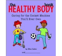 Ellen Sabin The Healthy Body Book (Tascabile)