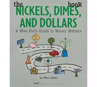 Ellen Sabin The Nickels Dimes and Dollars Book (Anello, filo)