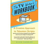 Ellen Sandler The TV Writer's Workbook (Tascabile)