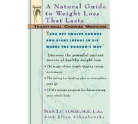 Ellen Schaplowsky Nan Lu L Tcm: A Natural Guide to Weight Loss That (Tascabile)