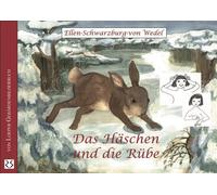 Ellen Schwarzbu Das Häschen und die Rübe: Ein chinesisches Mä (Copertina rigida)