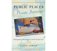 Ellen Strain Public Places, Private Journeys (Tascabile)