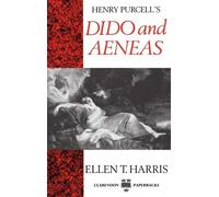 Ellen T. Harris Henry Purcell's Dido and Aeneas (Tascabile) Clarendon Paperbacks