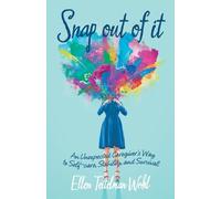 Ellen Teitelman Wohl Snap out of It (Tascabile)