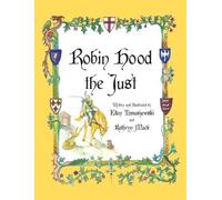 Ellen Tomaszewski Kathryn Mack Robin Hood the Just (Tascabile)