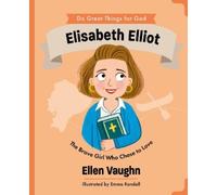 Ellen Vaughn Elisabeth Elliot (Copertina rigida) Do Great Things For God