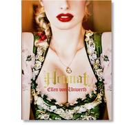 Ellen von Unwerth. Heimat. Ediz. inglese, francese e tedesca