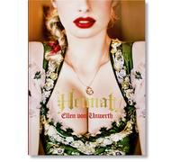 Ellen von Unwerth. Heimat. Ediz. inglese, francese e tedesca [Hardcover] [May 31