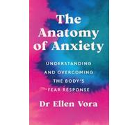 Ellen Vora The Anatomy of Anxiety (Tascabile)