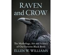 Ellen W Williams Raven and Crow (Tascabile)