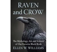Ellen W Williams Raven and Crow (Tascabile)