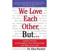 Ellen Wachtel We Love Each Other, but... (Tascabile)