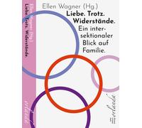 Ellen Wagner Liebe. Trotz. Widerstände. Ein intersektionaler B (Various Formats)