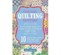 Ellen Warren Quilting (Tascabile) Crafts for Everybody