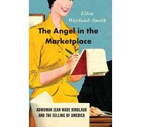 Ellen Wayland-Smith The Angel in the Marketplace (Copertina rigida)