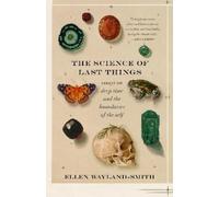 Ellen Wayland-Smith The Science of Last Things (Tascabile)
